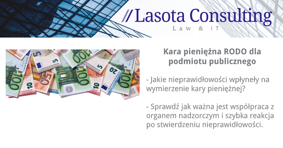 Lasota Consulting Sp. z o.o. - Kara pieniężna RODO dla podmiotu publicznego