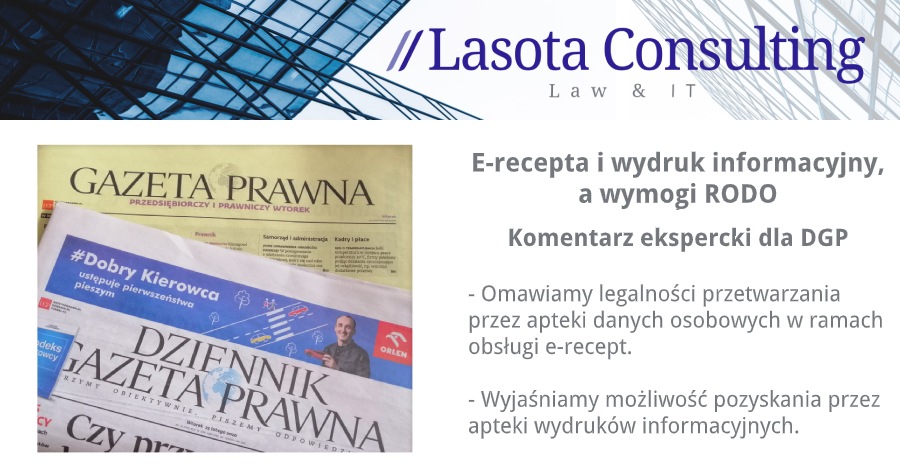 Lasota Consulting sp. z o.o. - E-recepta i wydruk informacyjny a wymogi RODO - DGP
